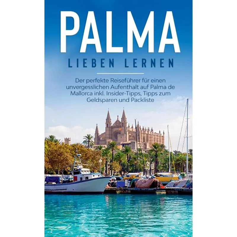 Palma lieben lernen