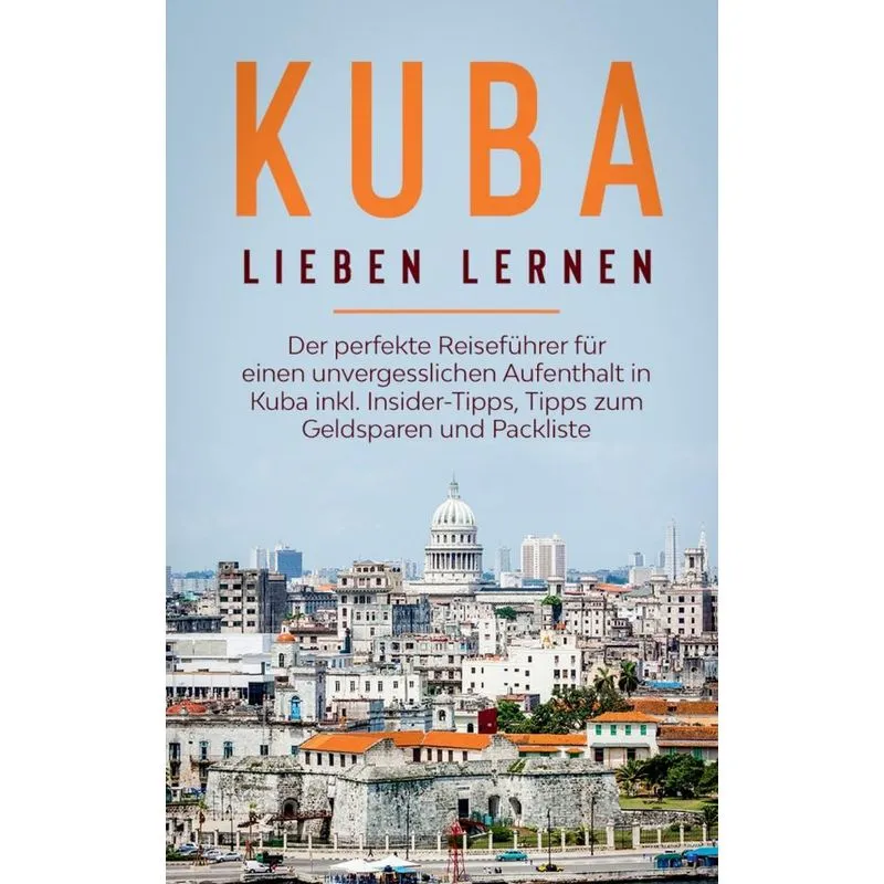 Kuba lieben lernen