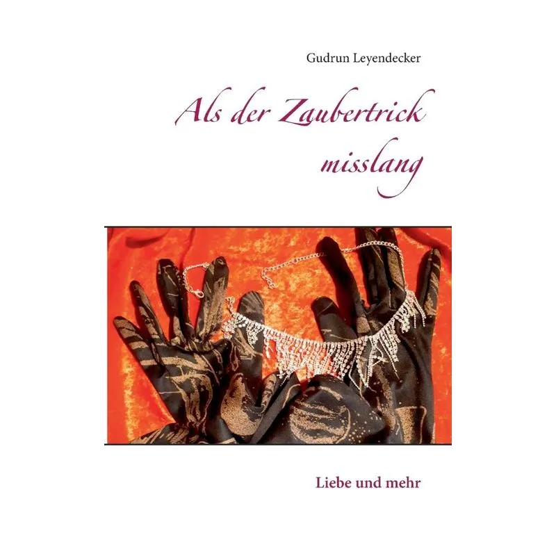 Als der Zaubertrick misslang
