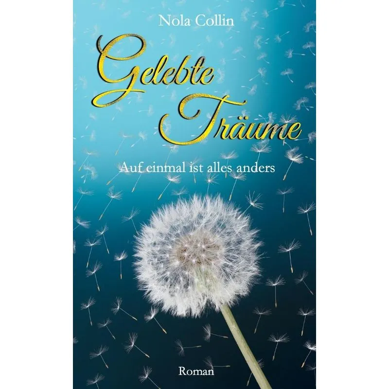 Gelebte Träume