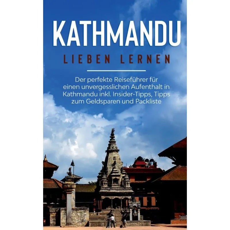 Kathmandu lieben lernen