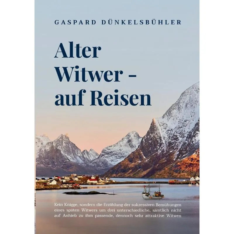 Alter Witwer - auf Reisen
