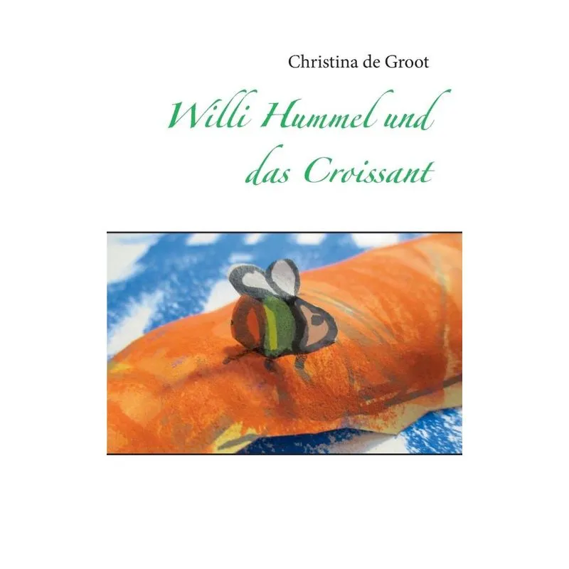 Willi Hummel und das Croissant