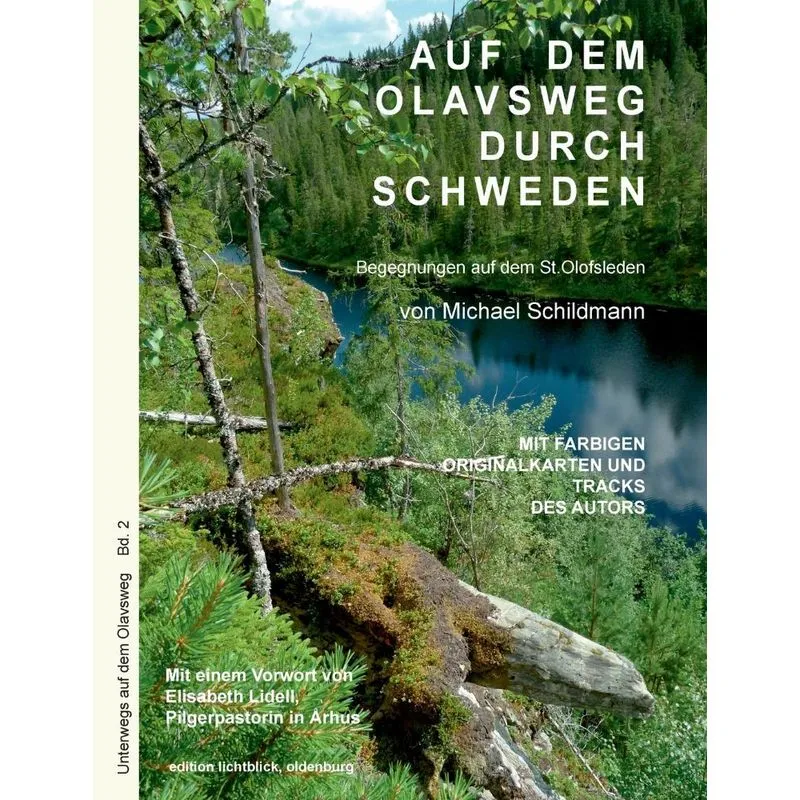 Auf dem Olavsweg durch Schweden