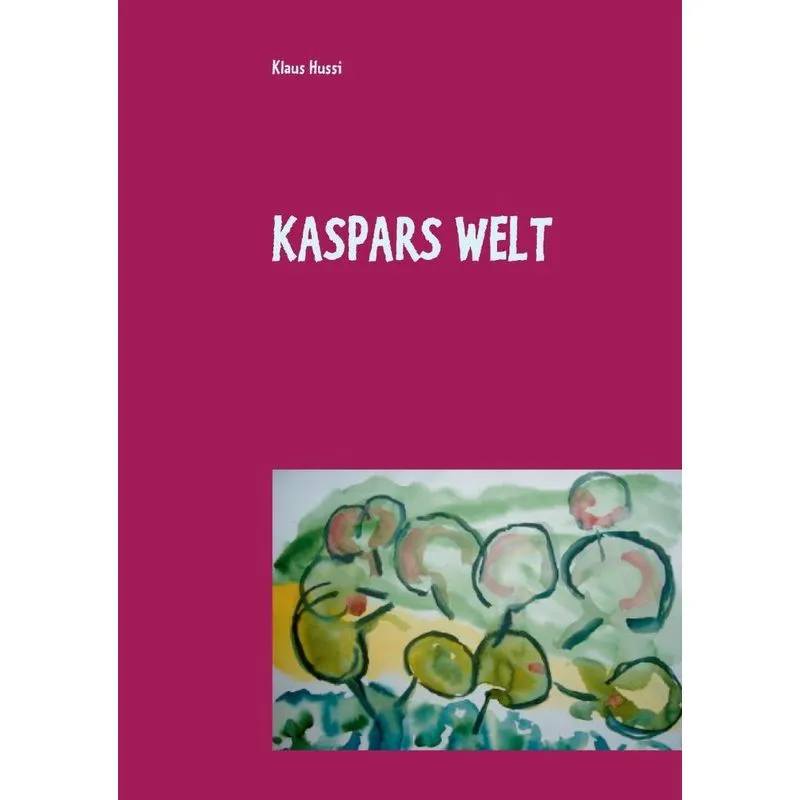 Kaspars Welt