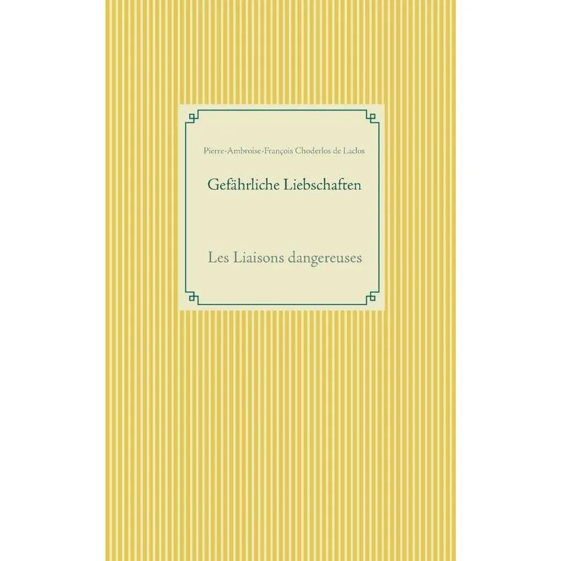 Gefährliche Liebschaften
