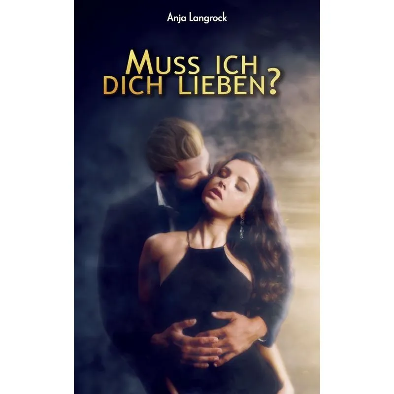Muss ich dich lieben?