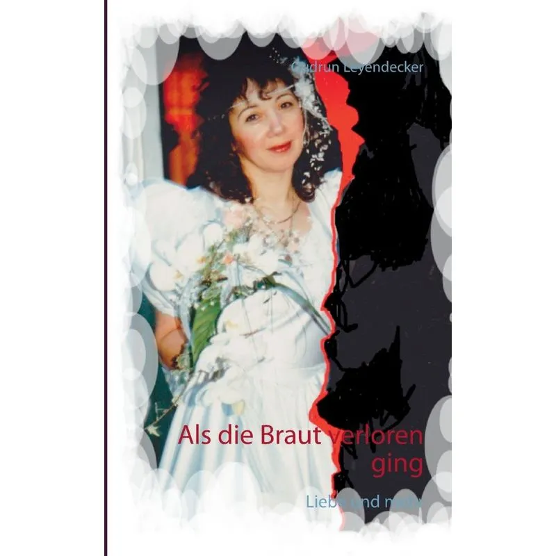 Als die Braut verloren ging
