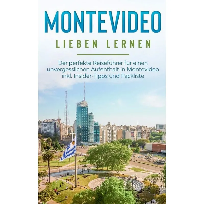 Montevideo lieben lernen