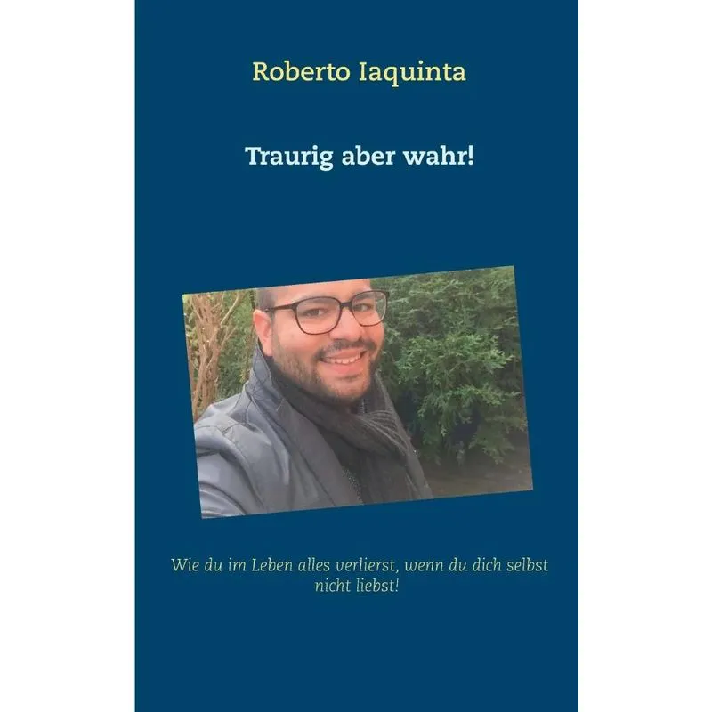 Traurig aber wahr!