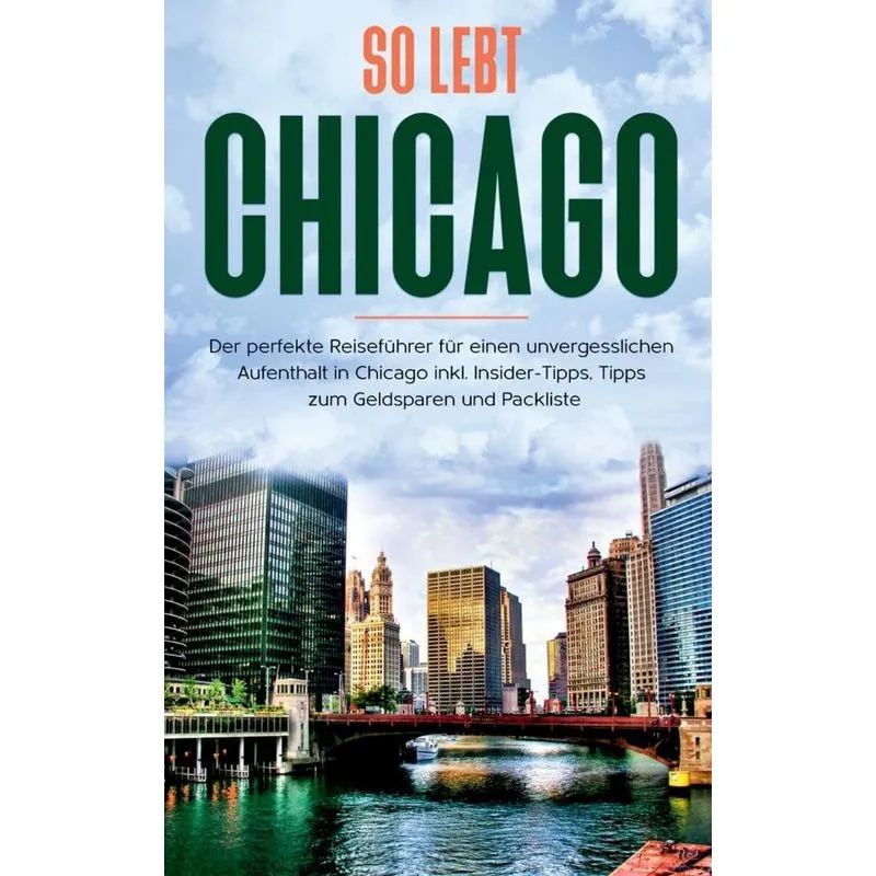 So lebt Chicago