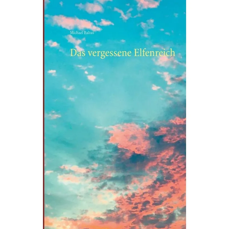 Das vergessene Elfenreich