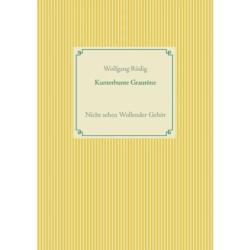 Kunterbunte Grautöne