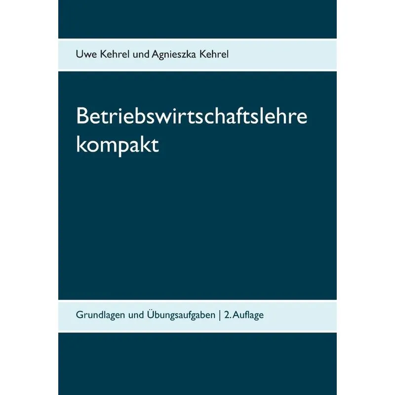 Betriebswirtschaftslehre kompakt