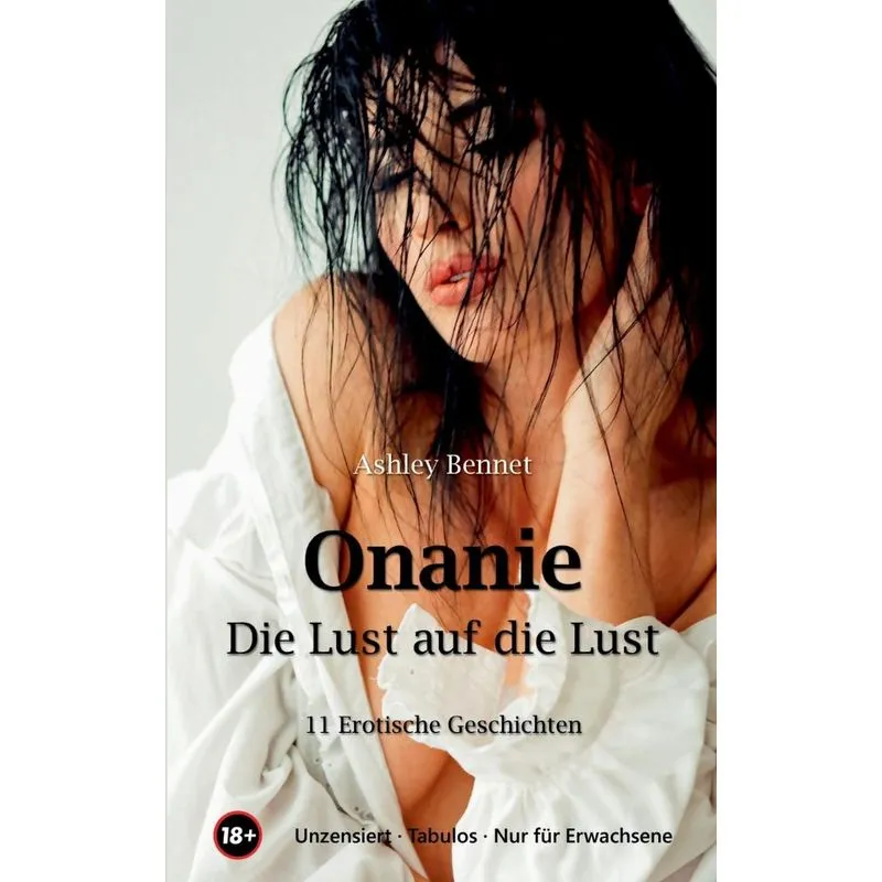 Onanie - Die Lust auf die Lust