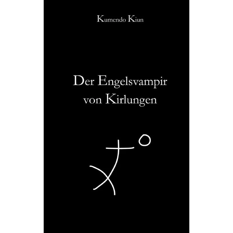 Der Engelsvampir von Kirlungen
