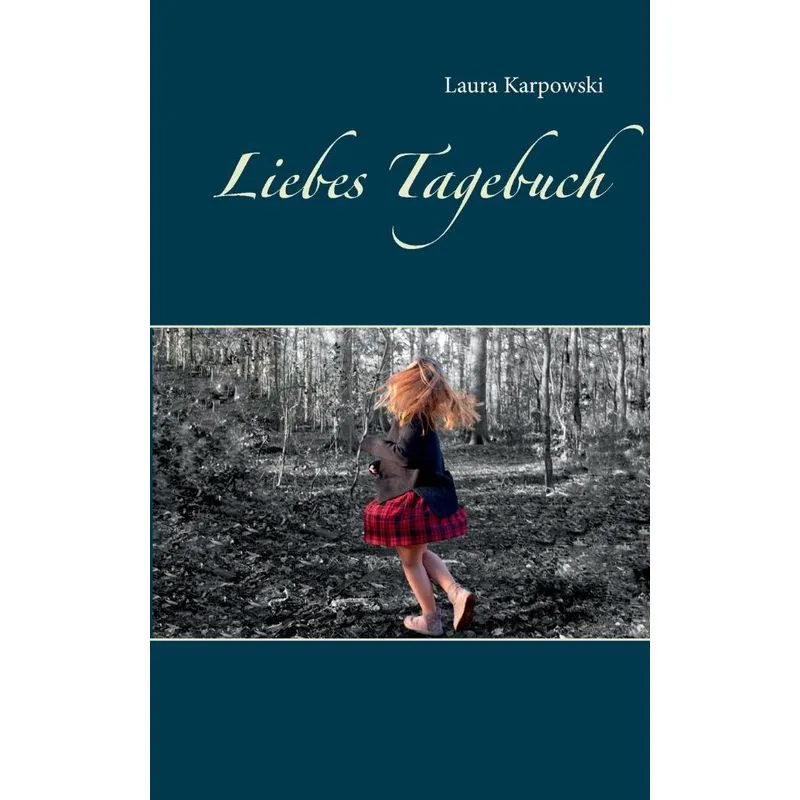 Liebes Tagebuch