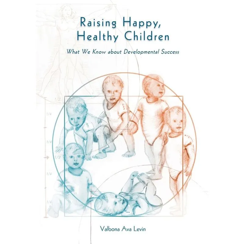 Raising Happy, Healthy Children