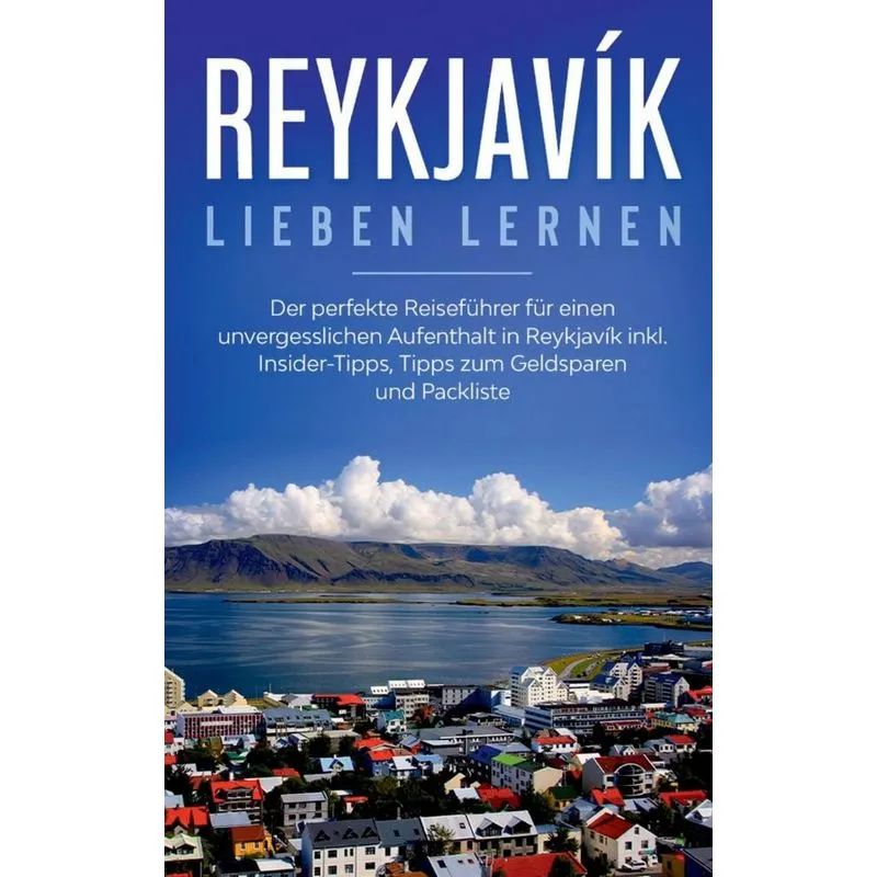 Reykjavík lieben lernen. Reykjavík lieben lernen