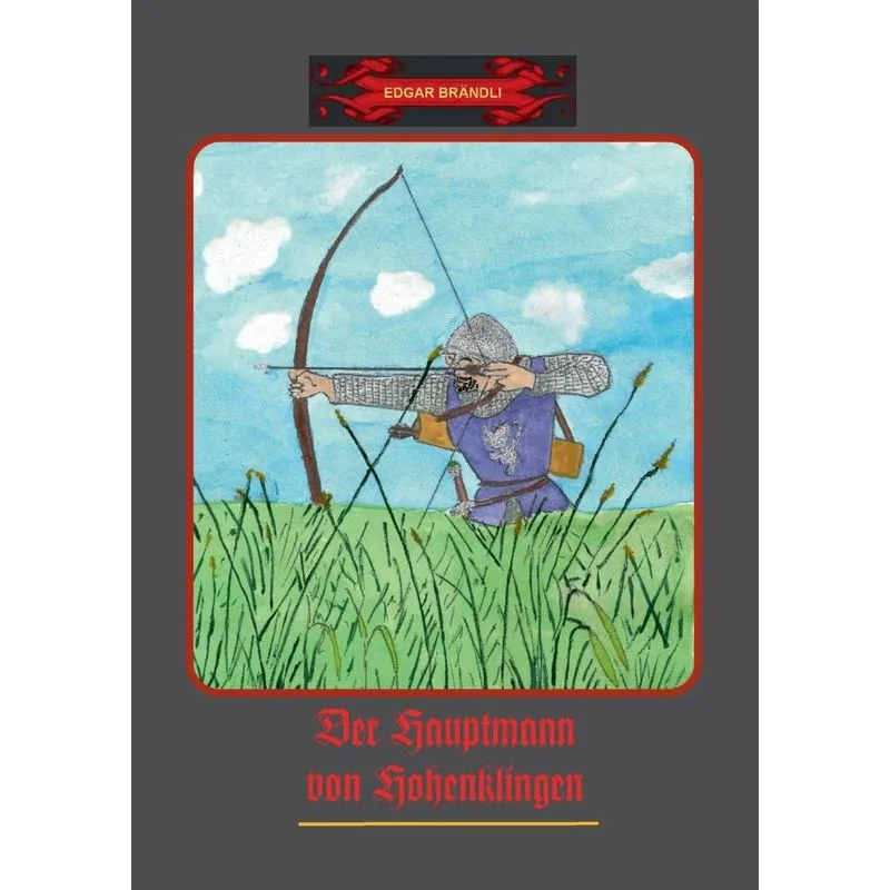 Der Hauptmann von Hohenklingen