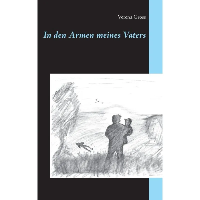 In den Armen meines Vaters