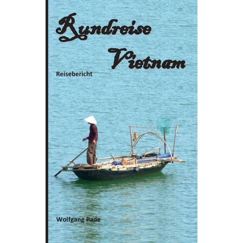 Rundreise Vietnam