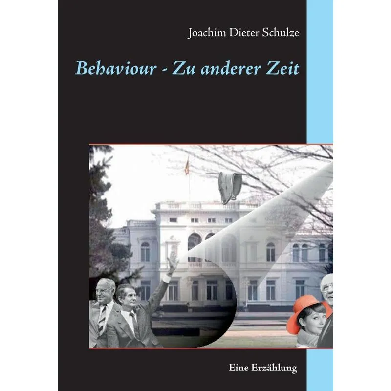 Behaviour - Zu anderer Zeit
