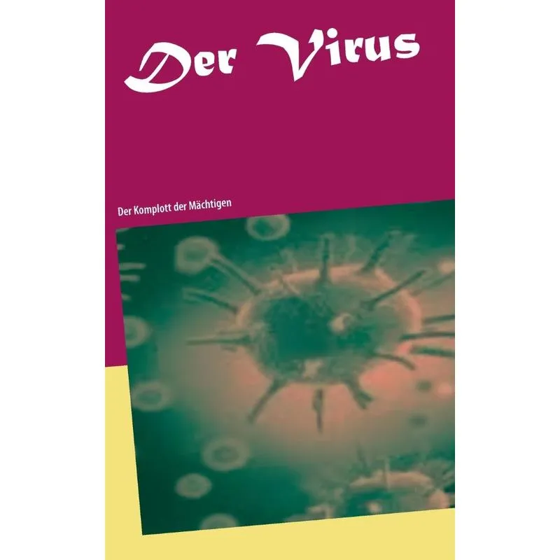 Der Virus