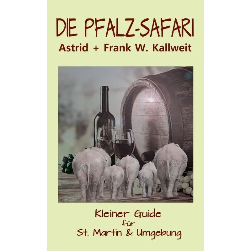 Die Pfalz-Safari