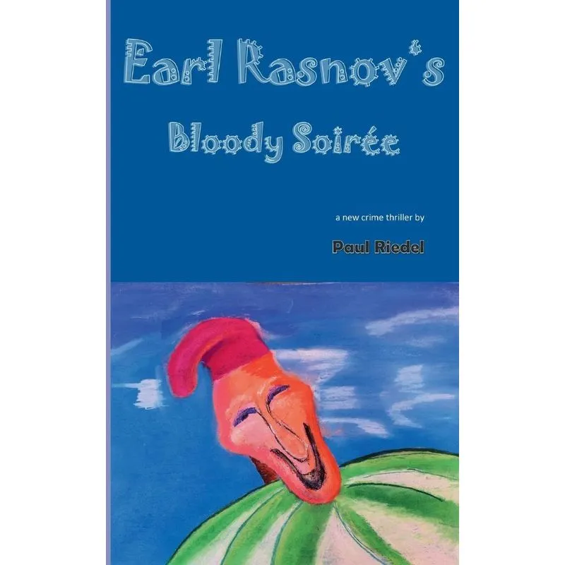 Earl Rasnovs bloody Soiree