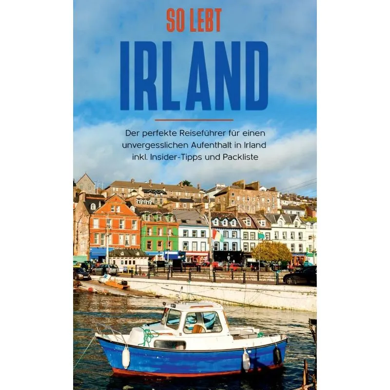So lebt Irland