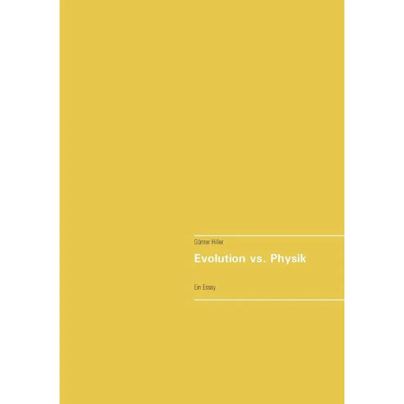 Evolution vs. Physik