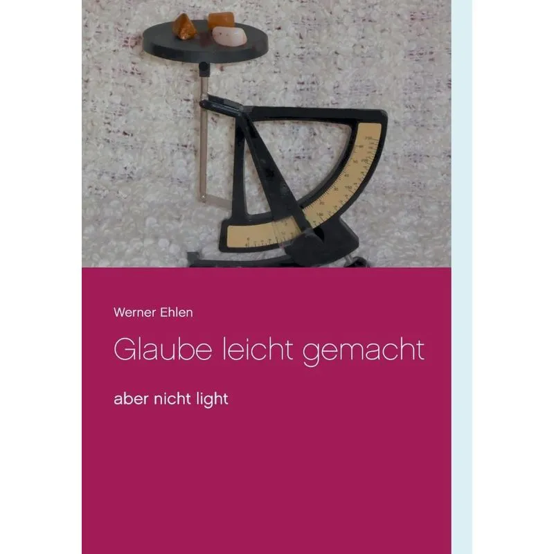 Glaube leicht gemacht
