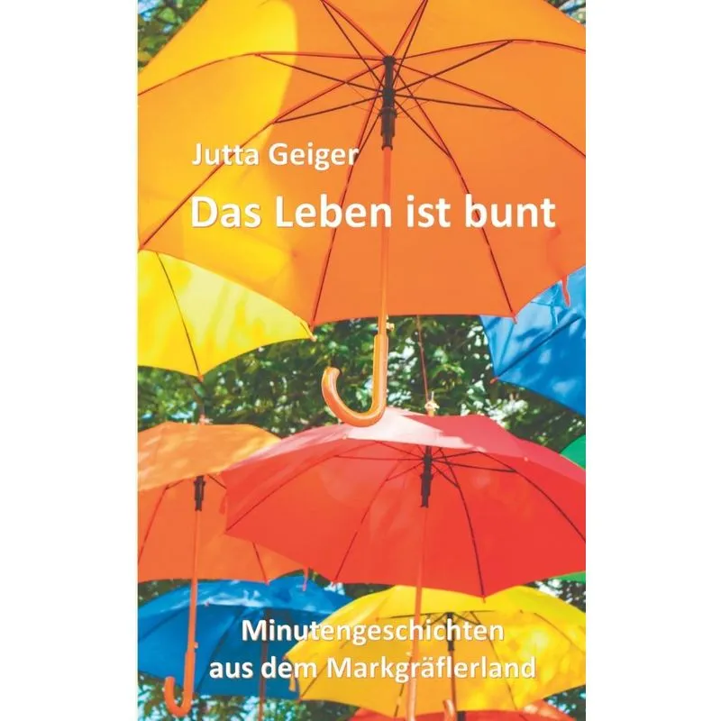 Das Leben ist bunt