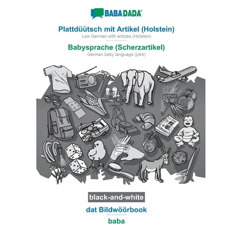 BABADADA black-and-white, Plattdüütsch mit Artikel (Holstei