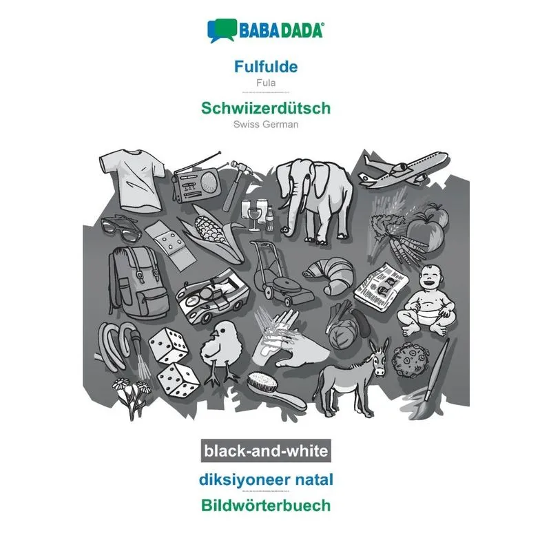 BABADADA black-and-white, Fulfulde - Schwiizerdütsch, diksi