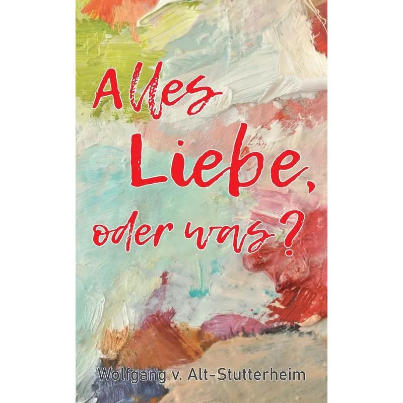 Alles Liebe oder was?