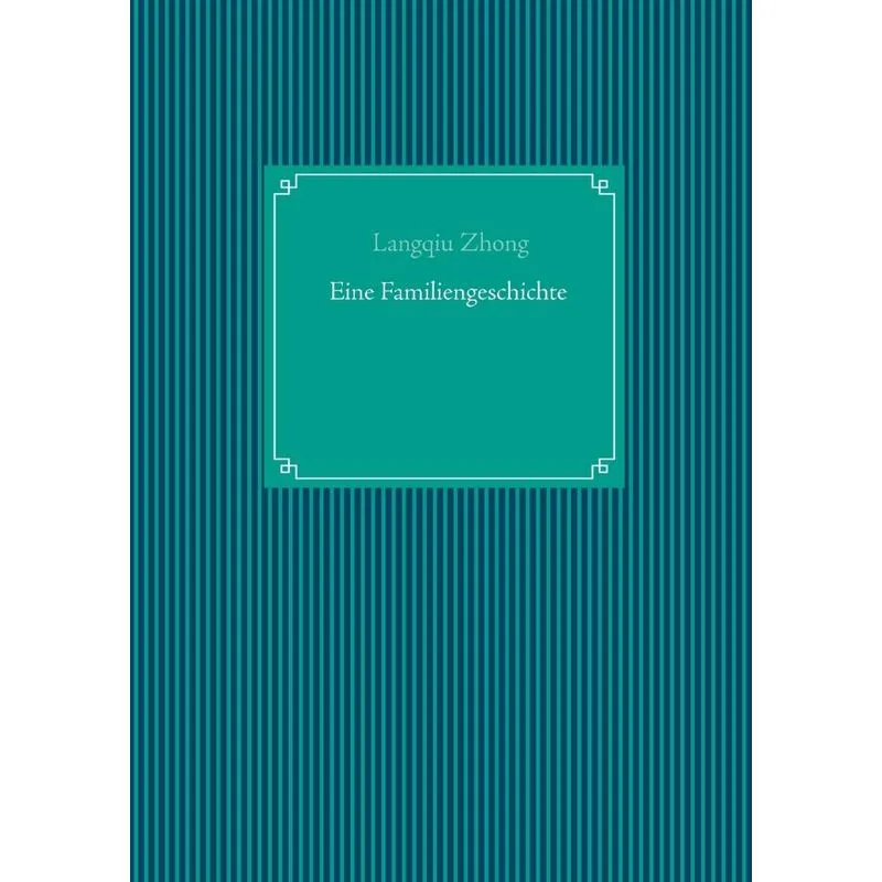 Eine Familiengeschichte