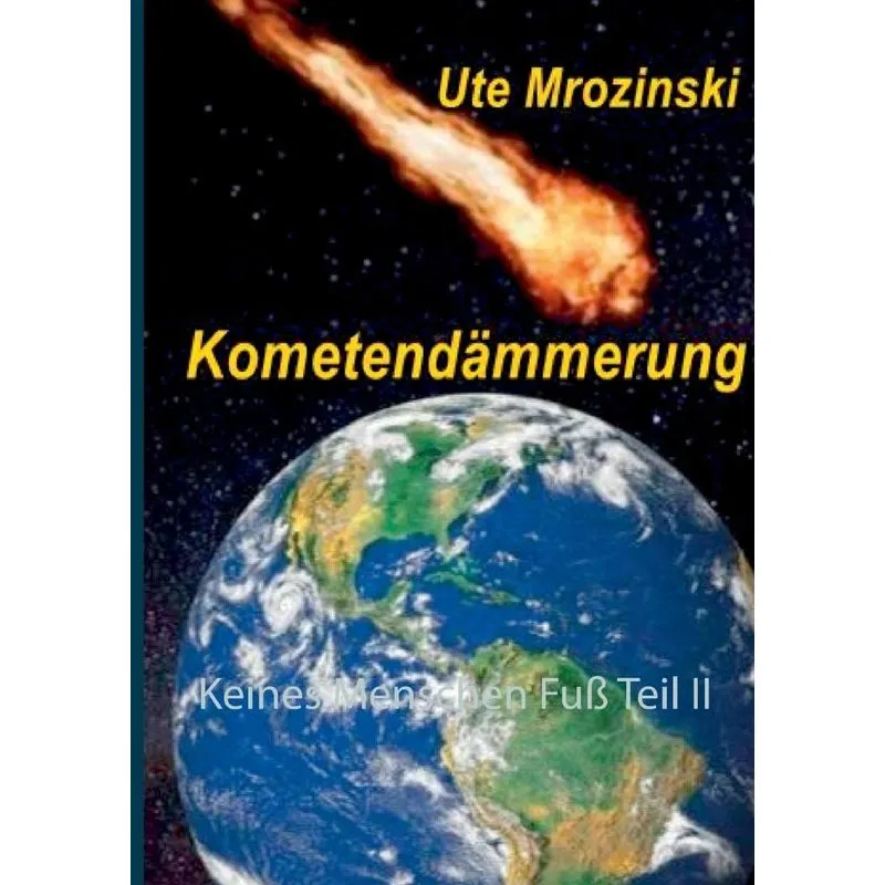 Keines Menschen Fuß Teil II