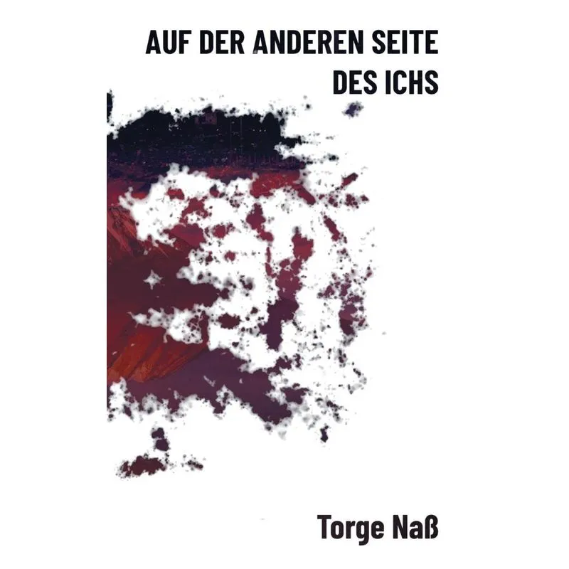 Auf der anderen Seite des Ichs