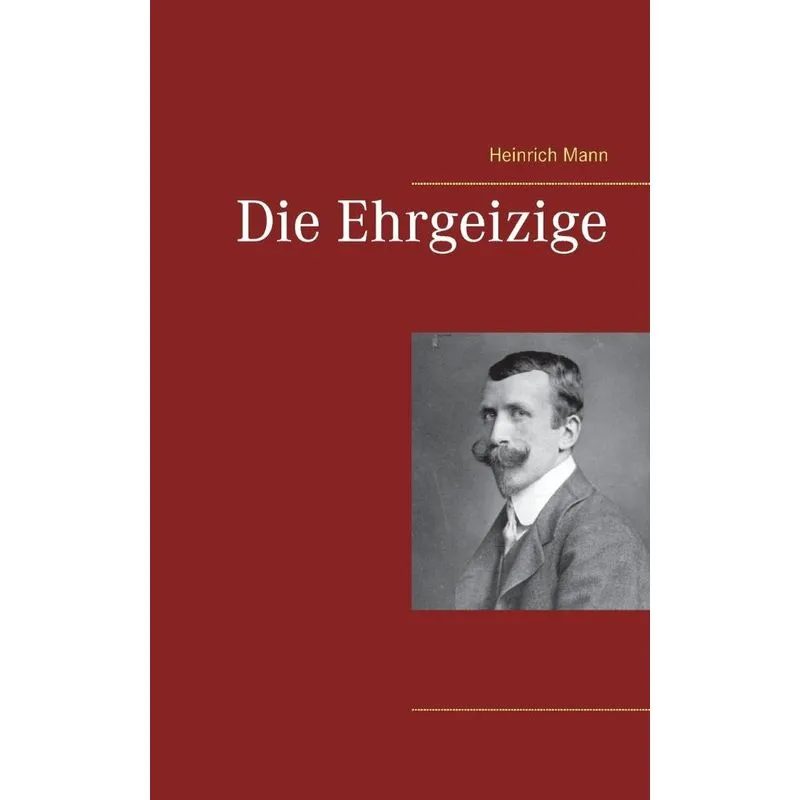 Die Ehrgeizige