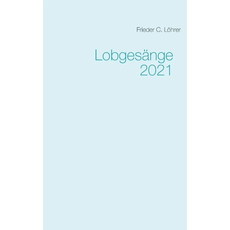 Lobgesänge 2021