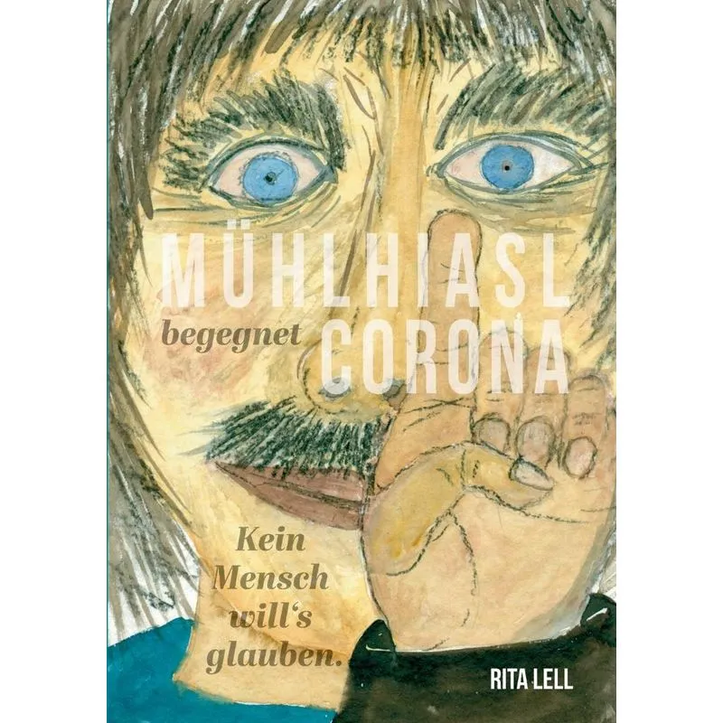 Mühlhiasl begegnet Corona