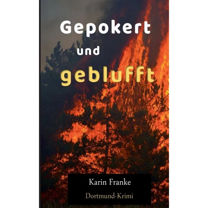 Gepokert und geblufft