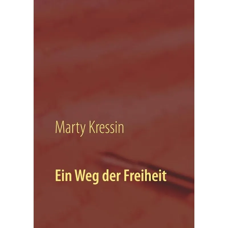 Ein Weg der Freiheit