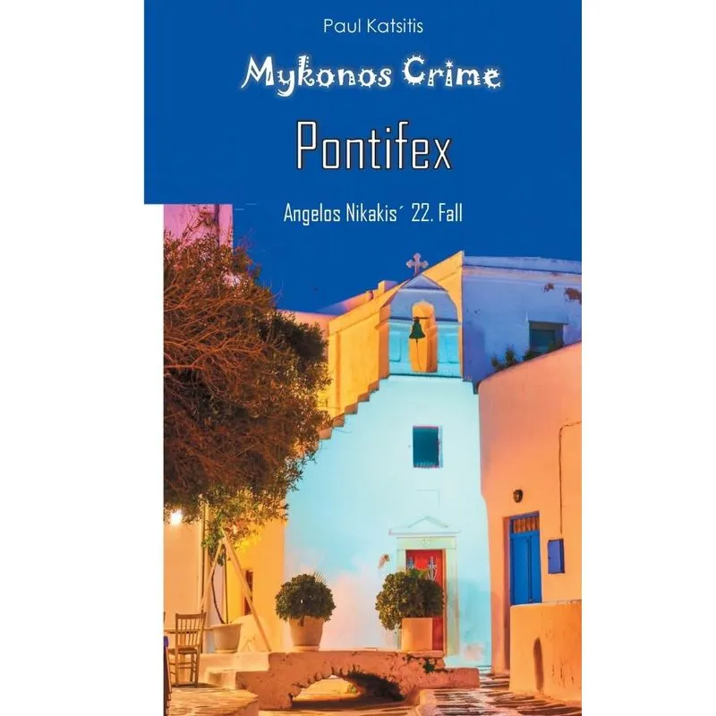 Pontifex - Mykonos Crime 22