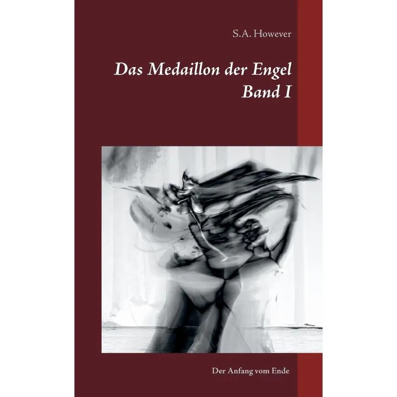 Das Medaillon der Engel Band I