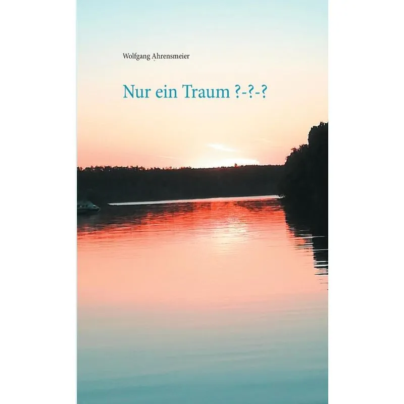 Nur ein Traum