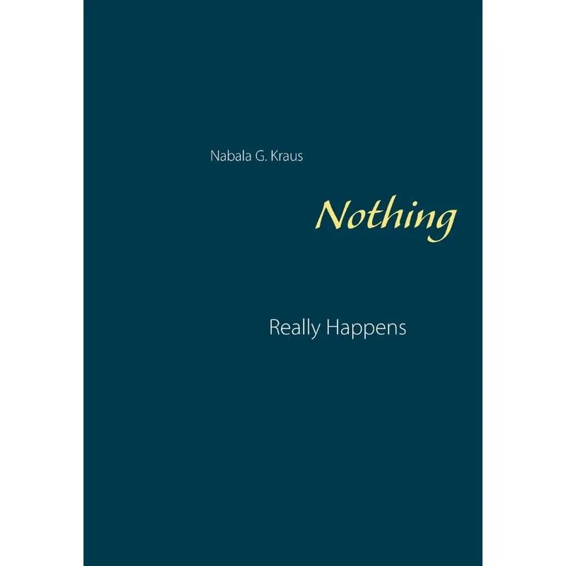 Nothing Really Happens