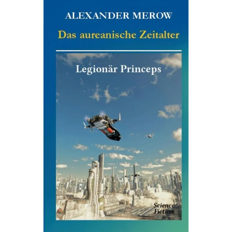 Das aureanische Zeitalter